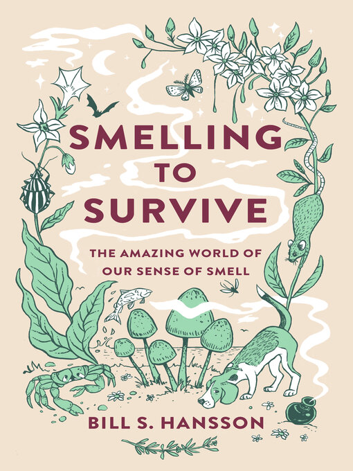 Title details for Smelling to Survive by Bill S. Hansson - Available